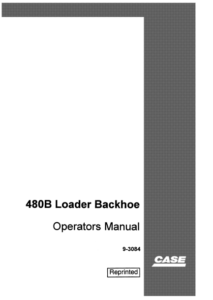 Case 480B Backhoe Loader Operators Manual | PDF MANUAL DOWNLOAD