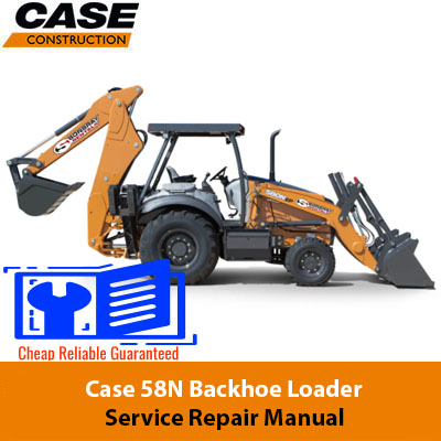 Case 580N Backhoe Loader Service Repair Manual