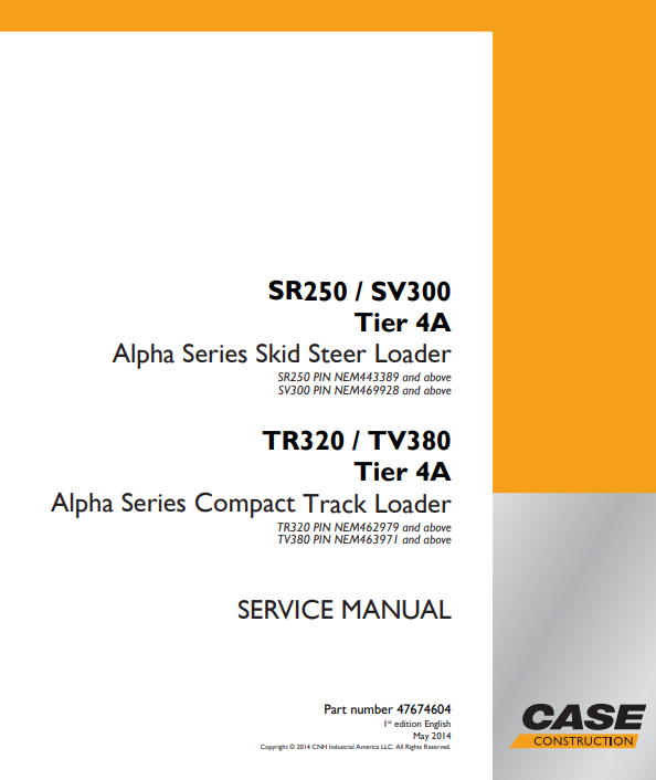 Case SR250, SV300, TR320, TV380 Skid Steer Service Repair Manual