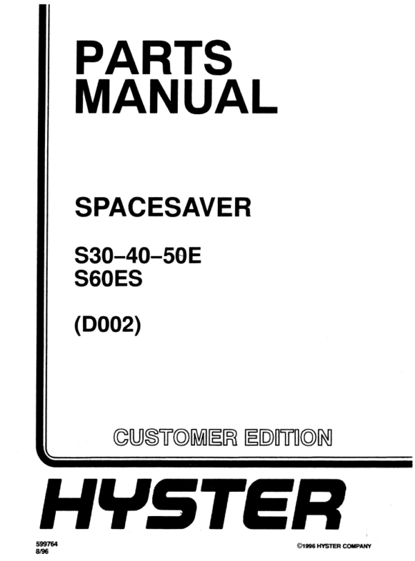 Hyster Spacesaver S30, S40, 50E, S60ES (D002) Forklift Parts Manual - Image 2