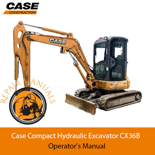 Case Compact Hydraulic Excavator CX36B TIER 4 Operator's Manual | PDF ...