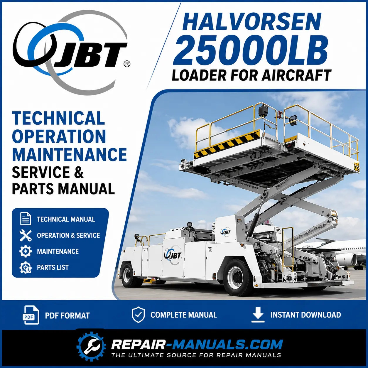 JBT Halvorsen 25000 lb Loader for Aircraft Technical Operation Maintenance Service Parts Manual PDF