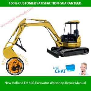 New Holland EH 50B Excavator Workshop Repair Manual