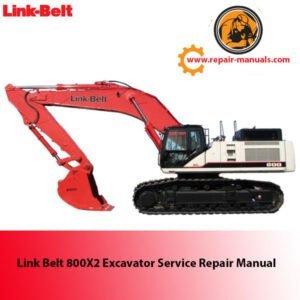 Digital service repair manual for Link Belt 800X2 Excavator, offering essential information for effective maintenance and repairs