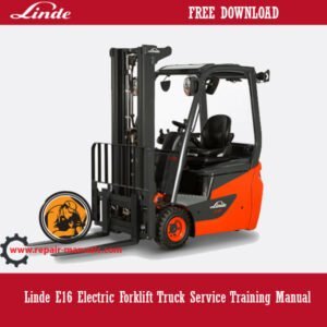 Service manual for linde E16 forklift