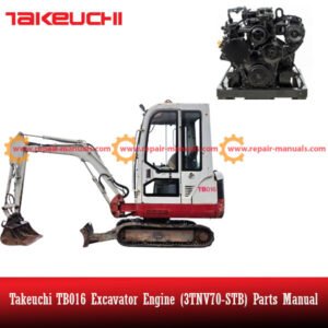 Parts manual for Takeuchi TB016 Excavator Engine 3TNV70-STB