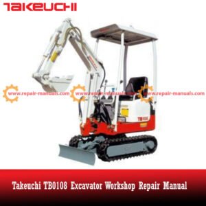 Takeuchi TB108 excavator workshop manual, providing essential repair and maintenance