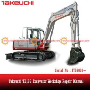 Takeuchi TB175 Excavator Workshop Repair Manual cover featuring detailed diagrams and instructions for maintenance and repairs