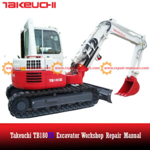 Workshop repair manual for Takeuchi TB180FR excavator, detailing maintenance and repair procedures