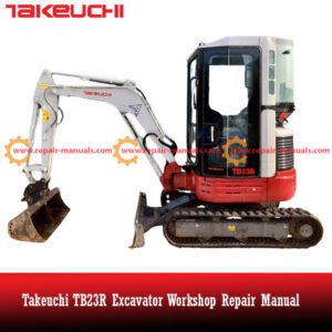 Detailed repair manual for the Takeuchi TB23R, offering guidance on maintenance and repair