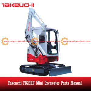 Parts manual for Takeuchi TB28RF Mini Excavator, Detailing components and assembly for maintenance
