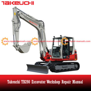 Service repair manual for Takeuchi TB290, detailing maintenance and repair