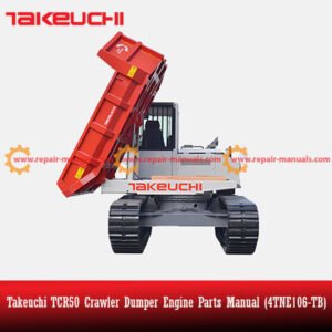 Takeuchi TCR50 Crawler Dumper parts manual for engine 4TNE106-TB, providing essential information on parts and assembly.