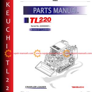 Comprehensive parts manual for Takeuchi TL220 Skid Steer, providing essential information for repairs and maintenance