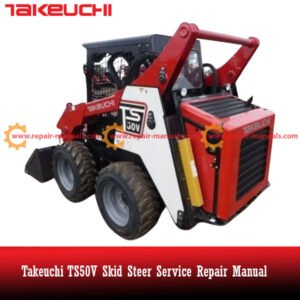 Takeuchi TS50V Skid Steer Service Repair Manual cover featuring detailed maintenance and repair
