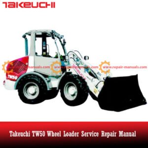 Service manual cover for Takeuchi TW50 Wheel Loader, detailing maintenance and repair