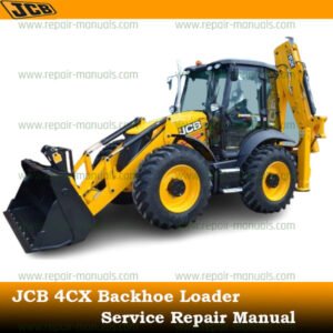 Comprehensive service manual for JCB 4CX Backhoe Loader, covering repair and maintenance guidelines