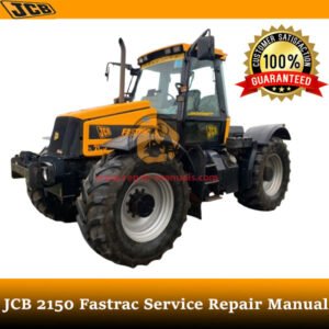 JCB 2150 Fastrac Service Repair Manual cover featuring detailed maintenance and repair guidelines