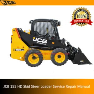 Detailed service and repair manual for the JCB 155 HD Skid Steer Loader, including maintenance tips and troubleshooting