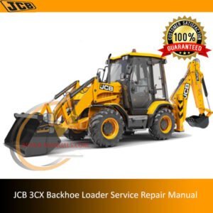Service repair manual for JCB 3CX Backhoe Loader, detailing maintenance and troubleshooting procedures