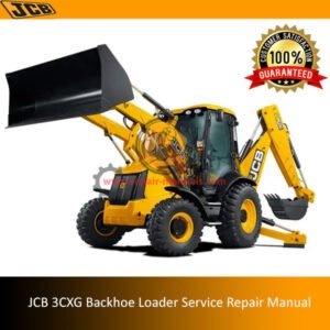 Service repair manual for JCB 3CXG Backhoe Loader, detailing maintenance and repair procedures