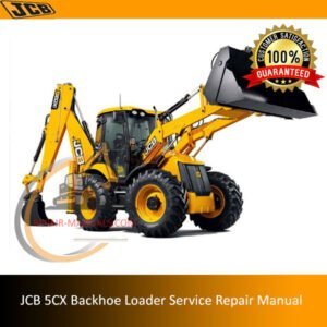 Comprehensive service manual for JCB 5CX Backhoe Loader, covering repair and maintenance guidelines
