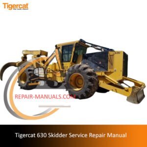 Service repair manual for Tigercat 630 Skidder, detailing maintenance and troubleshooting procedures