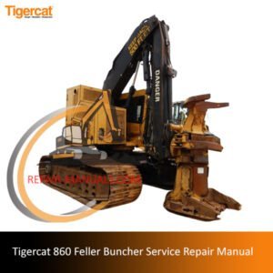 Service repair manual for Tigercat 860 Feller Buncher, detailing maintenance and troubleshooting procedures