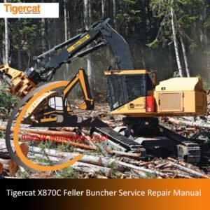 Comprehensive service manual for the Tigercat X870C Feller Buncher, covering repair and maintenance guidelines