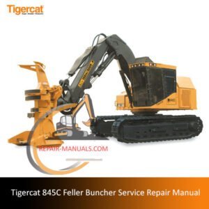 Service repair manual for the Tigercat 845C Feller Buncher, detailing maintenance and troubleshooting procedures
