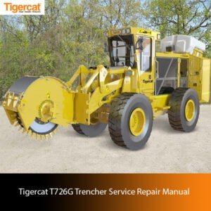 Service Repair Manual for Tigercat T726G Trencher, displaying technical drawings and essential repair guidelines
