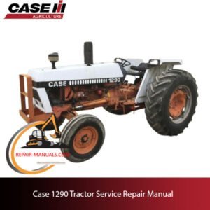 Service repair manual cover for Case 1290 tractor, featuring technical illustrations and detailed maintenance instructions