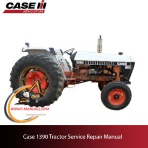 Case 1390 tractor service repair manual, showcasing diagrams and guidelines for effective maintenance and repairs