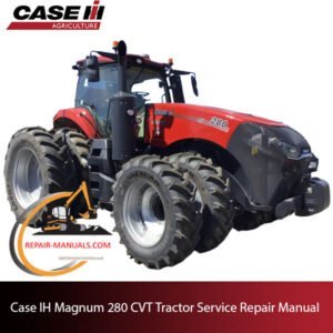 Case IH Magnum 280 CVT Tractor service repair manual, showcasing detailed instructions and troubleshooting information