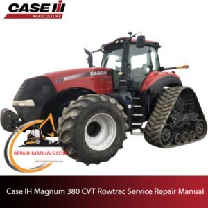 Case IH Magnum 310 CVT Rowtrac Tractor service repair manual cover, highlighting maintenance procedures and diagrams