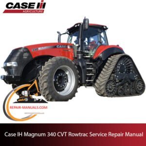 Case IH Magnum 340 CVT Rowtrac Tractor service repair manual, showcasing detailed diagrams and maintenance instructions