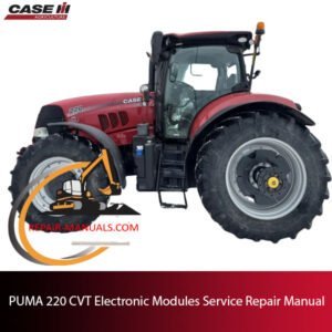 Service repair manual for PUMA 220 CVT tractor electronic modules, detailing maintenance and troubleshooting procedures