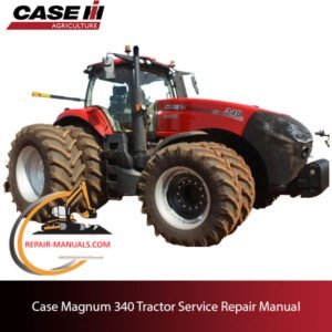 Case Magnum 340 Tractor Service Repair Manual cover featuring the tractor model and service details