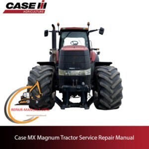 Service repair manual cover for Case MX Magnum Tractor, featuring detailed diagrams and maintenance instructions
