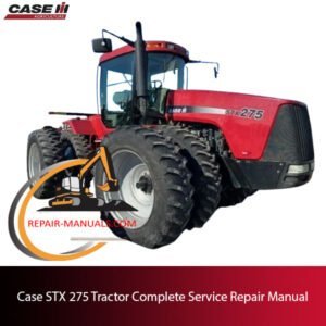 Case STX 275 Tractor Service Repair Manual cover featuring the tractor model and service details