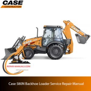 Service repair manual cover for Case 580N Backhoe Loader, featuring technical illustrations and detailed instructions