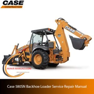 Service repair manual cover for Case 580SN Backhoe Loader, featuring detailed diagrams and maintenance instructions