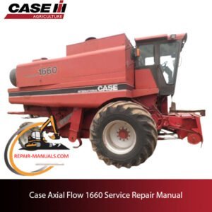 Case IH Axial Flow 1660 Service Repair Manual cover, highlighting critical repair techniques and maintenance illustrations