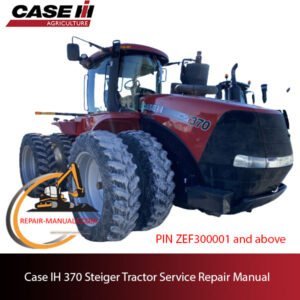 Service repair manual cover for Case IH 370 Steiger tractor, featuring technical diagrams and maintenance instructions