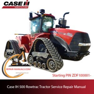 Case IH 500 Rowtrac Tractor service repair manual, detailing repair procedures and specifications for efficient maintenance