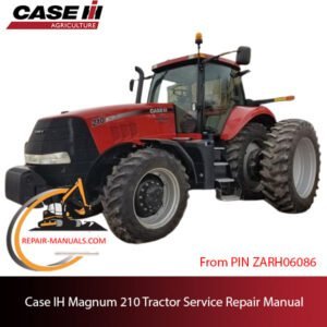 Case IH Magnum 210 Tractor service repair manual, showcasing essential maintenance guidelines and troubleshooting tips