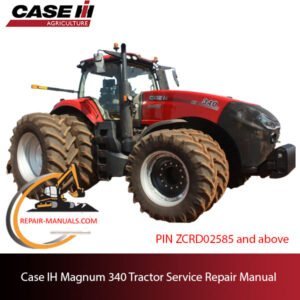 Case IH Magnum 340 Tractor service repair manual, showcasing diagrams and step-by-step repair procedures