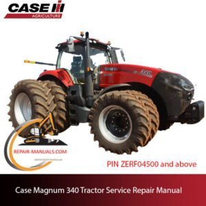 Case Magnum 340 Tractor service repair manual, detailing repair procedures and specifications for efficient maintenance