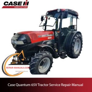 Case Quantum 65V tractor service repair manual, showcasing essential maintenance guidelines and troubleshooting tips