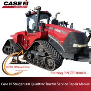 Service repair manual cover for Case IH Steiger 600 Quadtrac Tractor, featuring technical diagrams and maintenance guidelines